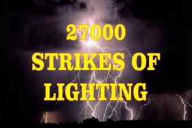 27000 Strikes Of Lightning!